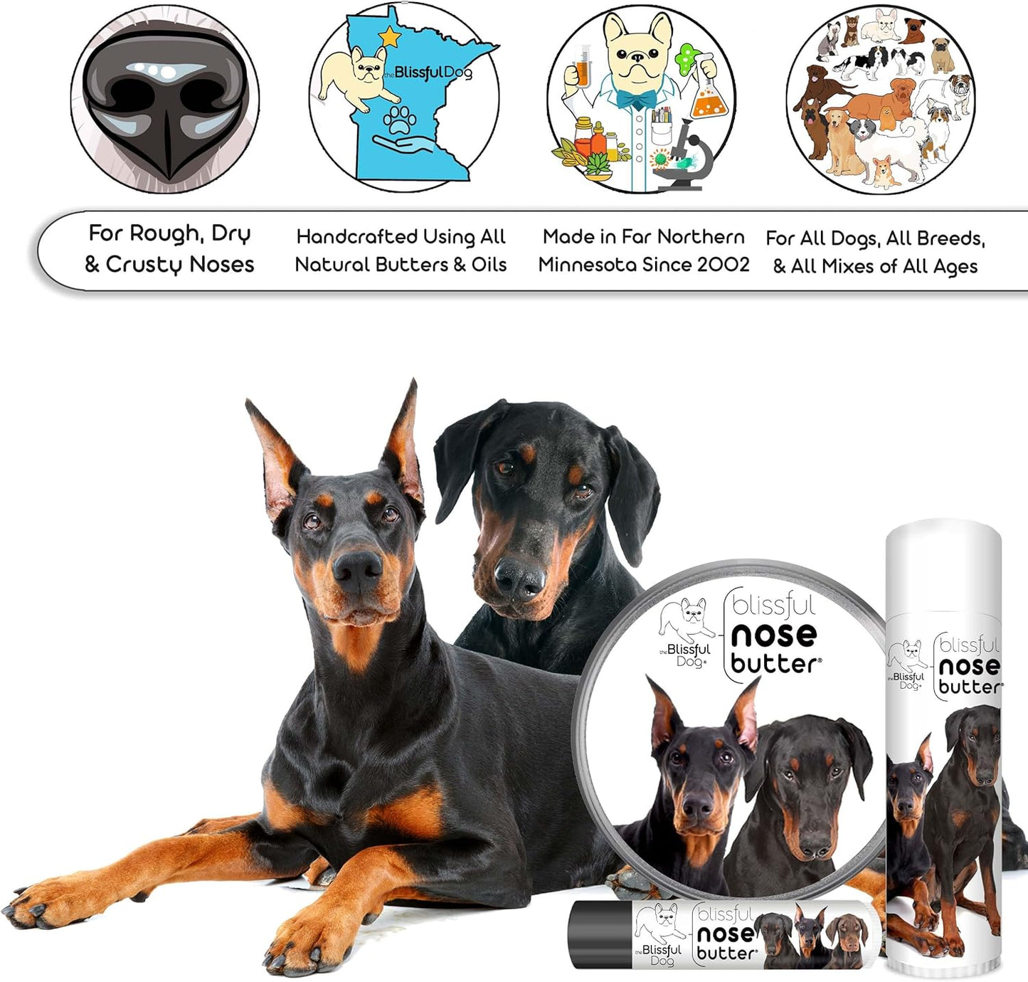 The Blissful Dog Doberman Nose Butter, Versatile Dog Nose Balm for Dry Nose, Handcrafted Nose Moisturizer, Easy-to-Apply Dog Essentials, Unscented, 2 oz.
