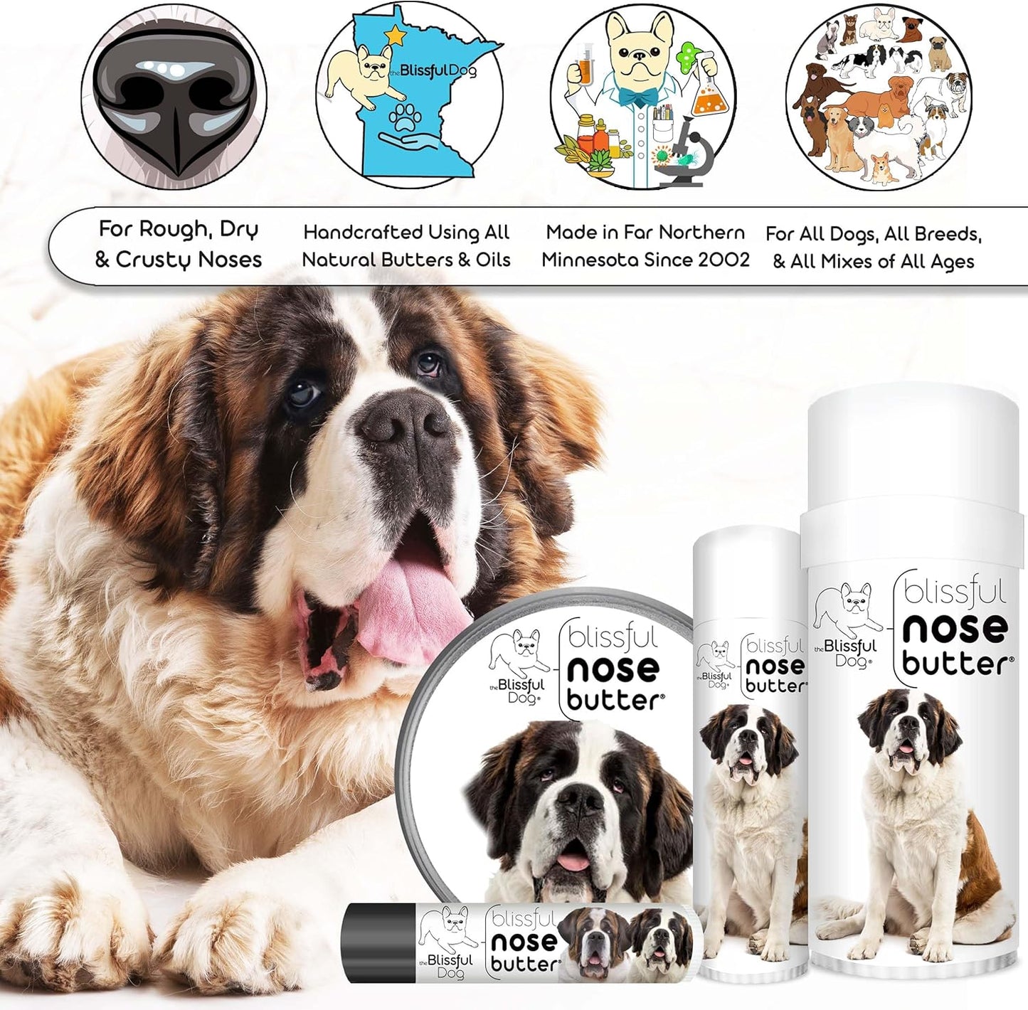 The Blissful Dog St. Bernard Nose Butter, Versatile Dog Nose Balm for Dry Nose, Handcrafted Nose Moisturizer, Easy-to-Apply Dog Essentials, Unscented, 4 oz.